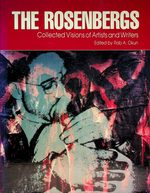 The Rosenbergs: Collected Visions of Artists and Writers