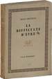 La Difficult� D'Etre