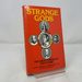 Strange Gods: the Great American Cult Scare