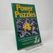 Power Puzzles 4: Brainbusters and Mind-Benders Guaranteed to Challenge, Stimulate, and Delight