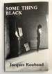 Some Thing Black
