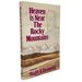 Heaven is Near the Rocky Mountains: ; the Journals and Letters of Thomas Woolsey, 1855-1869