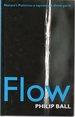 Flow: Nature's Patterns: a Tapestry in Three Parts