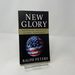 New Glory: Expanding America's Global Supremacy