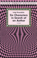 Six Characters in Search of an Author