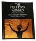 The Findhorn Garden; Pioneering a New Vision of Man and Nature in Cooperation