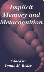 Implicit Memory and Metacognition