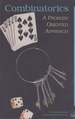 Combinatorics: a Problem Oriented Approach
