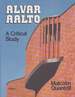 Alvar Aalto: a Critical Study