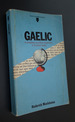 Gaelic: A complete course for beginners in Scottish Gaelic (Teach Yourself)