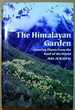 The Himalayan Garden: Growing Plants From the Roof of the World