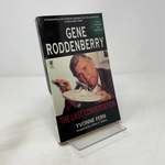 Gene Roddenberry: the Last Conversation: a Dialogue With the Creator of Star Trek