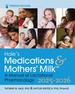 Hale's Medications & Mothers' Milk 2025-2026, Twenty-First Edition