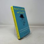 Here's Looking at Euclid: a Surprising Excursion Through the Astonishing World of Math