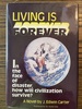 Living is Forever