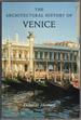 The Architectural History of Venice: Revised and Enlarged Edition