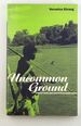 Uncommon Ground: Landscape, Values and the Environment (Explorations in Anthropology)
