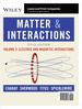 Matter and Interactions, Volume 2: Electric and Magnetic Interactions, 5th Edition