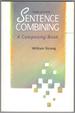 Sentence Combining: a Composing Book