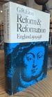 Reform and Reformation: England, 1509-1558 (the New History of England)