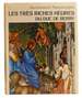 Les Tres Riches Heures Du Duc De Berry; 15th-Century Manuscript