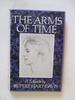 The Arms of Time: a Memoir