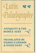 Latin Palaeography: Antiquity and the Middle Ages
