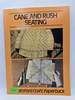 Cane and Rush Seating: a Batsford Craft Paperback