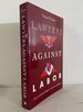 Lawyers Against Labor: From Individual Rights to Corporate Liberalism (the Working Class in American History)