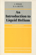 An Introduction to Liquid Helium