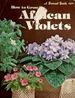 How to Grow African Violets