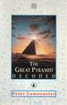 The Great Pyramid Decoded