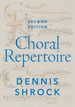 Choral Repertoire [Hardcover] Shrock, Dennis