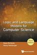 Logic and Language Models for Computer Science (Third Edition) [Paperback] Richards, Dana and Hamburger, Henry