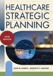 Healthcare Strategic Planning, Fifth Edition [Paperback] Inniger, Meredith C. and Harris Mba, John M.