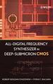 All-Digital Frequency Synthesizer in Deep-Submicron Cmos [Hardcover] Staszewski, Robert Bogdan and Balsara, Poras T.
