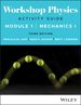 Workshop Physics Activity Guide Module 1: Mechanics I [Paperback] Laws, Priscilla W.; Jackson, David P. and Pearson, Brett J.
