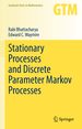 Stationary Processes and Discrete Parameter Markov Processes (Graduate Texts in Mathematics, 293) [Hardcover] Bhattacharya, Rabi and Waymire, Edward C.