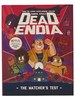 Dead Endia: the Watcher's Test