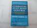 Combating Cult Mind Control: the #1 Best-Selling Guide to Protection, Rescue, and Recovery From Destructive Cults