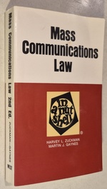 Mass Communications Law in a Nutshell (Nutshell Series)