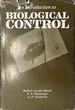 An Introduction to Biological Control