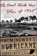 Hemingway's Hurricane the Great Florida Keys Storm of 1935