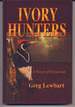 Ivory Hunters: a Novel of Extinction