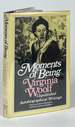 Moments of Being; Unpublished Autobiographical Writings