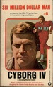 Six Million Dollar Man #6: Cyborg IV