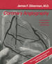 Coronary Angiography: An Introduction to Interpretation and Technique