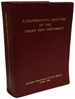 A Grammatical Analysis of the Greek New Testament