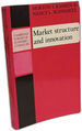 Market Structure and Innovation (Cambridge Surveys of Economic Literature)