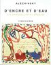D'encre et d'eau: 225 aquarelles et dessins